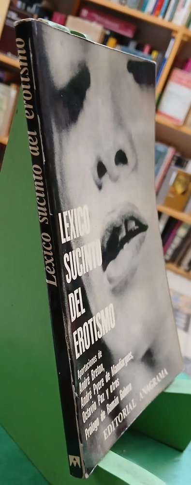 Léxico Sucinto Del Erotismo - André Breton  O. Paz Y Otros