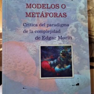 Modelos O Metáforas - Carlos Reynoso -