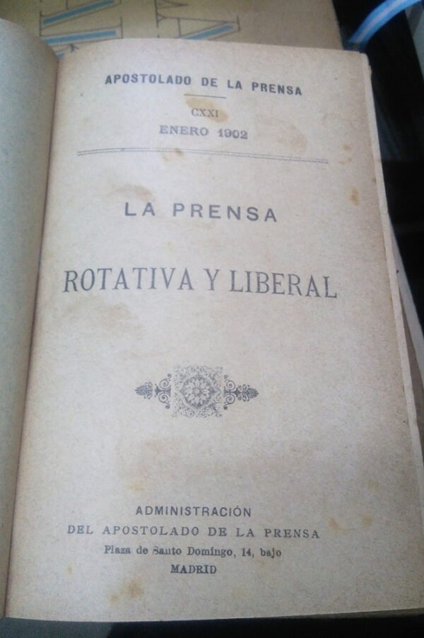 Apostolado De La Prensa - Rotativa Y Liberal