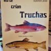 Así Se Crían Truchas - Günter Jens -