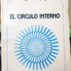 El Círculo Interno - Miguel Espejo