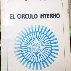 El Círculo Interno - Miguel Espejo