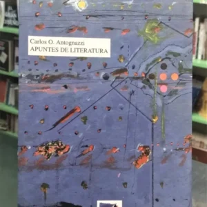 Apuntes De Literatura - Carlos Antognazzi - Fund. Banco Bica