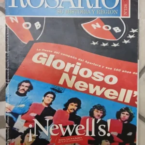 Glorioso Newell S - Rosario Su Historia Región N 124 Nov/13