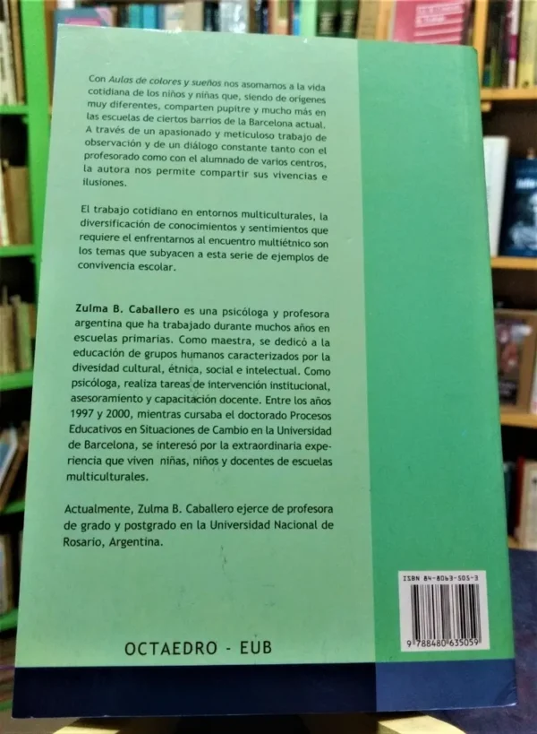 Aulas De Colores Y Sueños - Zulma Caballero -