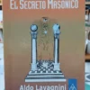 El Secreto Masonico - Aldo Lavagnini