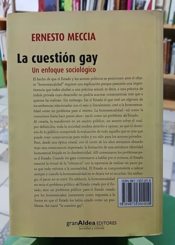La Cuestión Gay. Un Enfoque Sociológico - Ernesto Meccia