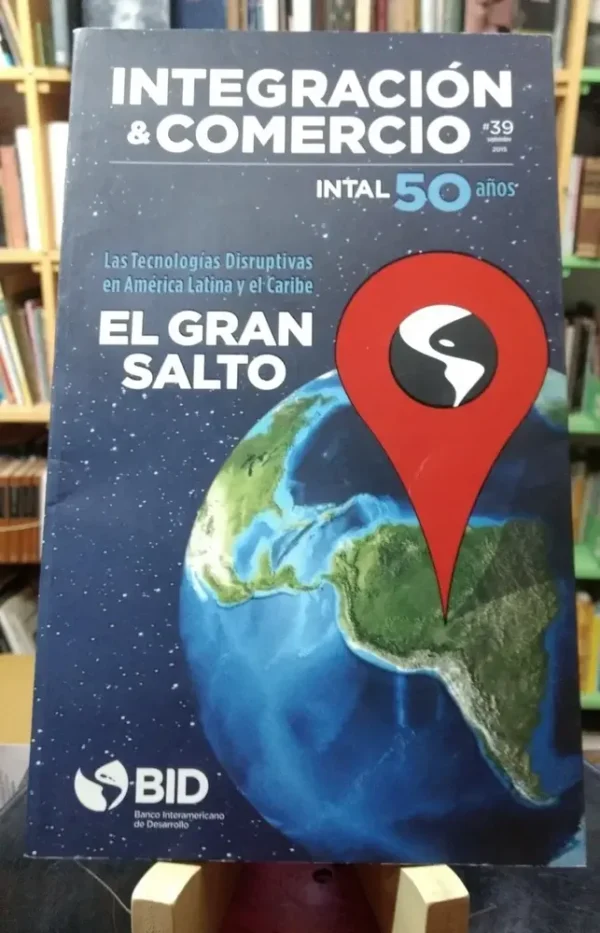 Integración & Comercio. Intal 50 Años. Bid