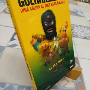 Guerrilleros Una Salida Al Mar Para Bolivia Rubén Mira 1a Ed