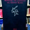 Monòleg I Al.lucinació Del Gegant Blanc - Max (en Catalán)