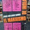 El Marxismo De Indias - Jorge Abelardo Ramos - Planeta, 1973