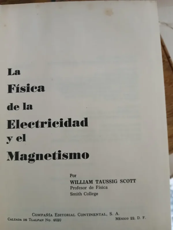 820555-MLA82795813950_032025 La Física De La Electricidad Y El Magnetismo William Taussig