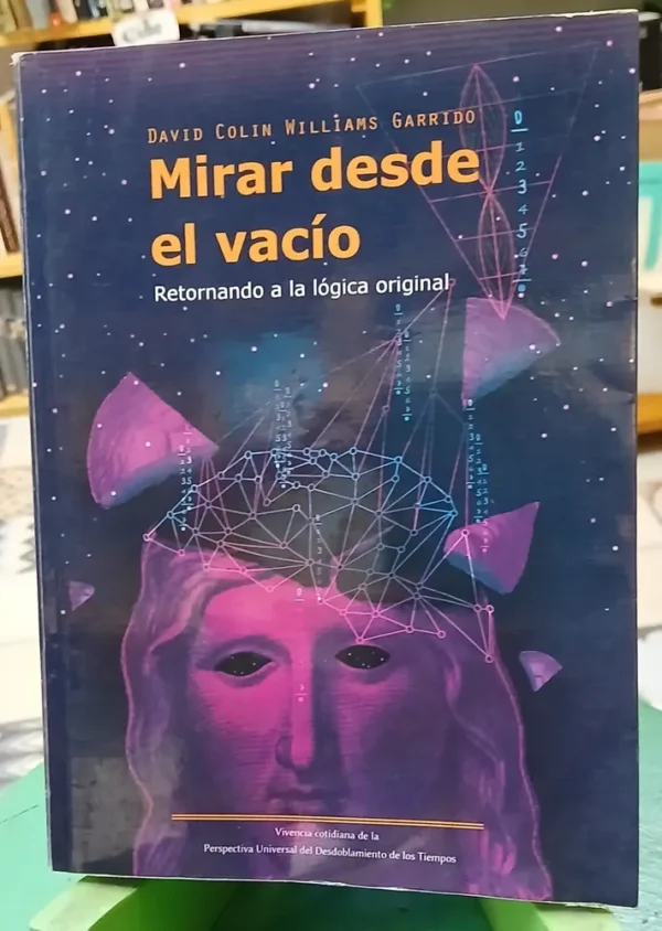 Mirar Desde El Vacío - David Colin Williams Garrido