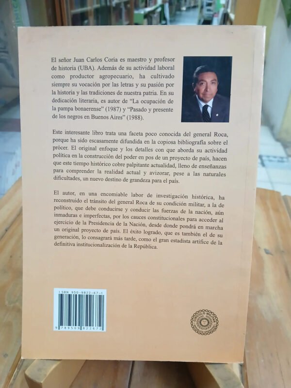 Julio Argentino Roca - Juan Carlos Coria