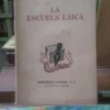 La Escuela Laica - Aavv Ed. Losada
