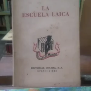824034-MLA74437787624_022024 La Escuela Laica - Aavv Ed. Losada
