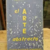 El Arte Abstracto Estética De Indeterminación Luis Waysmann