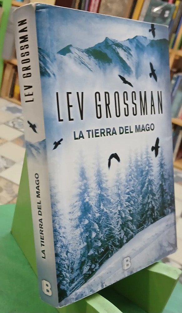 La Tierra Del Mago - Lev Grossman