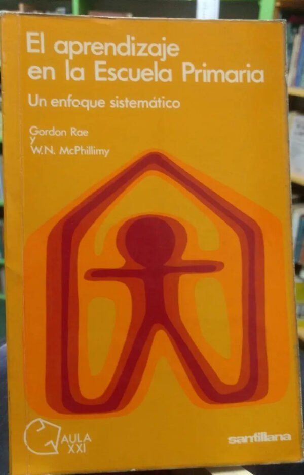 El Aprendizaje En La Escuela Primaria - G. Rae W. Mcphillimy
