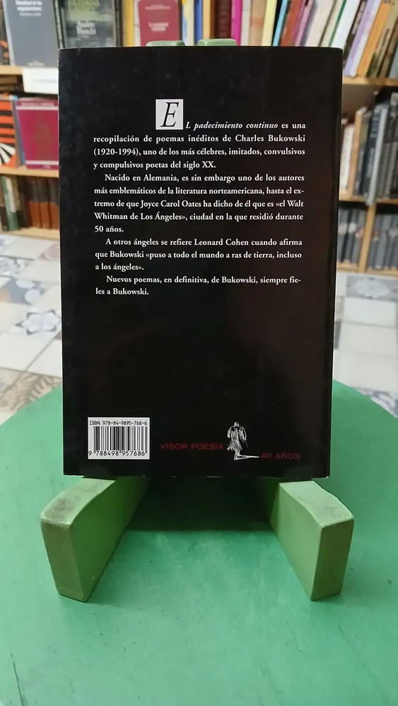 831548-MLA89969347845_082025 El Padecimiento Continuo - Charles Bukowski -