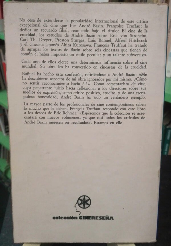 El Cine De La Crueldad De Buñuel A Hitchcock - André Bazin