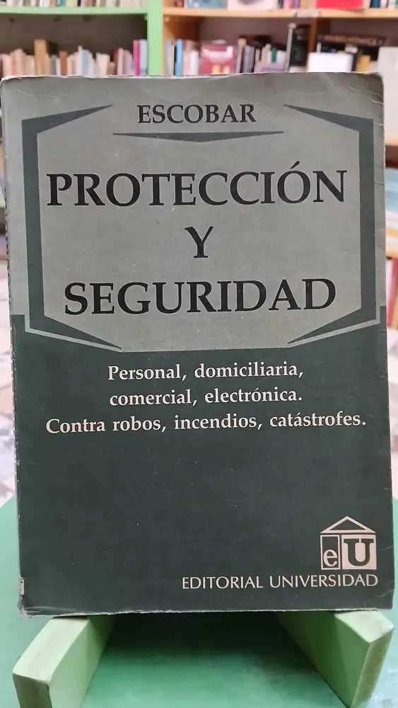 Protección Y Seguridad - Escobar