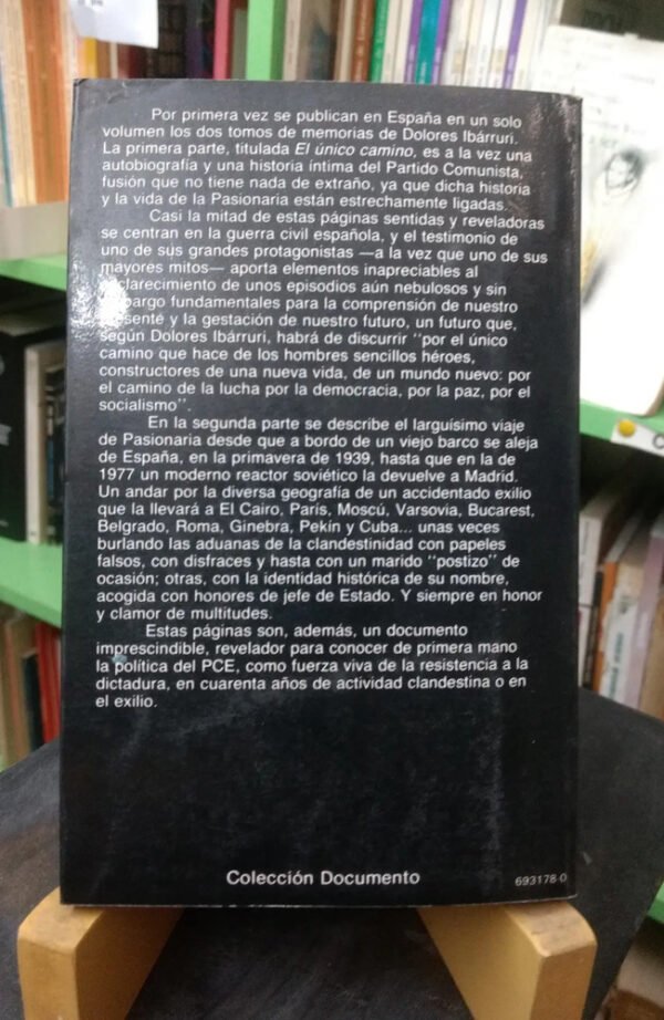 Memorias De Dolores Ibárruri Pasionaria. La Lucha Y La Vida