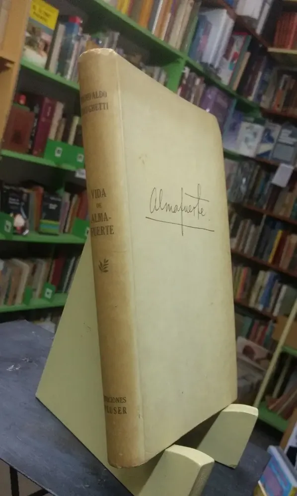 Vida De Almafuerte - Romualdo Brughetti