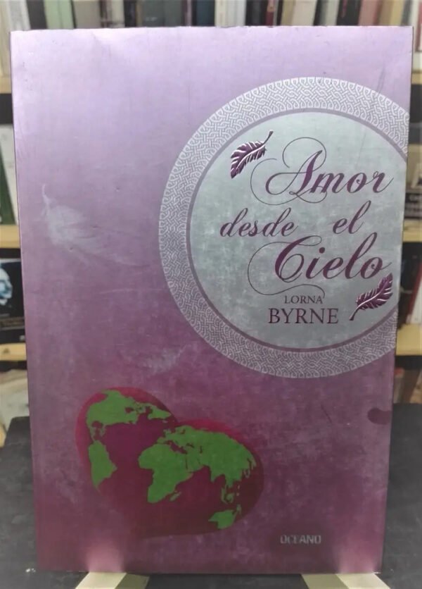 Amor Desde El Cielo - Lorna Byrne - Editorial Océano