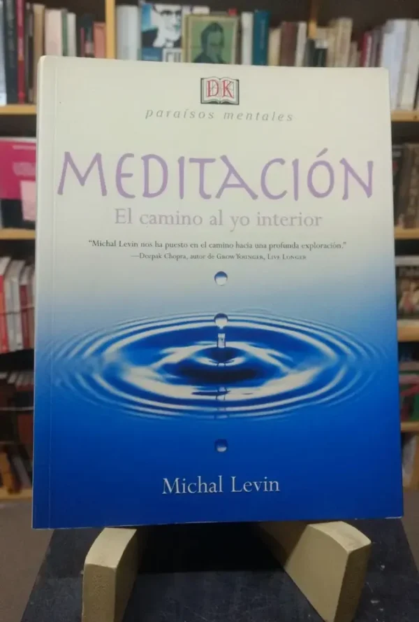Meditación. El Camino Al Yo Interior - Michal Levin
