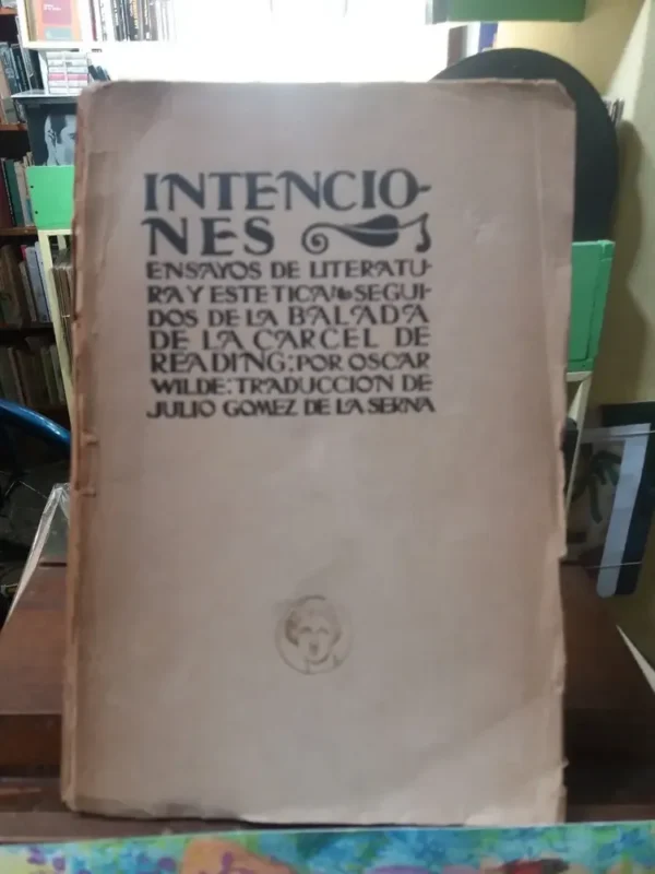834549-MLA40983387628_032020 Intenciones (ensayos De Liter. Y Estética) -oscar Wilde-