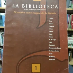 836951-MLA50221297113_062022 La Biblioteca Revista 1. El Archivo Enigma Historia Groussac