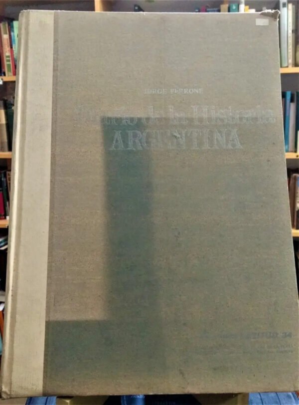 Diario De La Historia Argentina - Jorge Perrone -