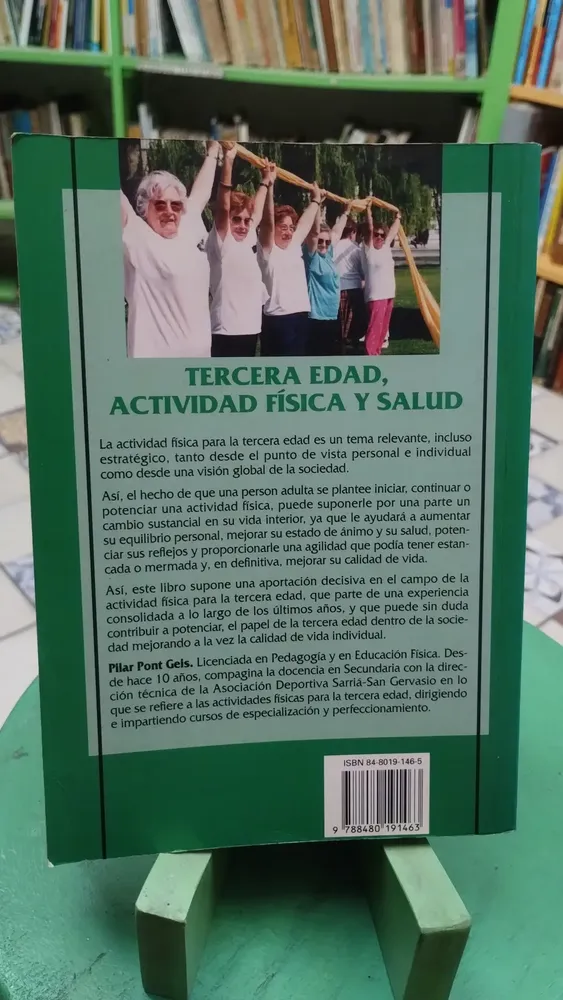 Tercera Edad, Actividad Física Y Salud - Pilar Pont Geis