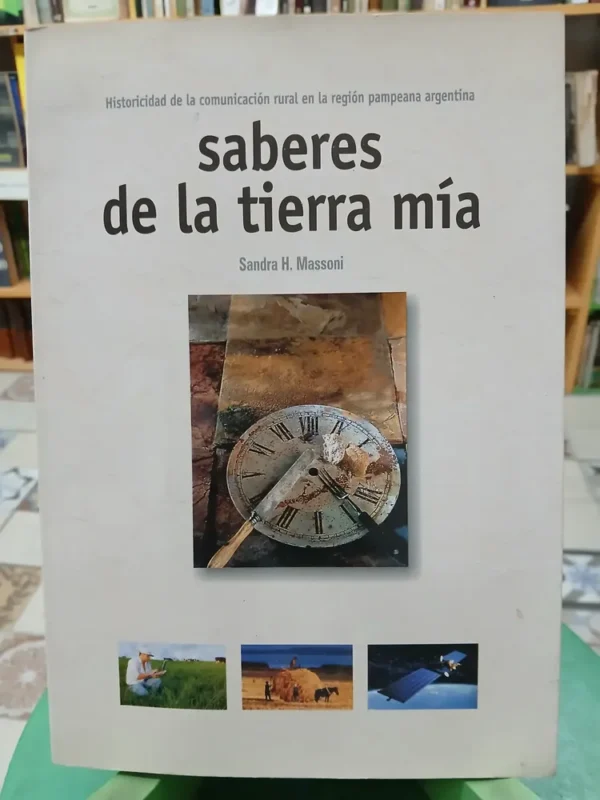 842557-MLA83651189234_042025 Saberes De La Tierra Mía, Sandra H. Massoni