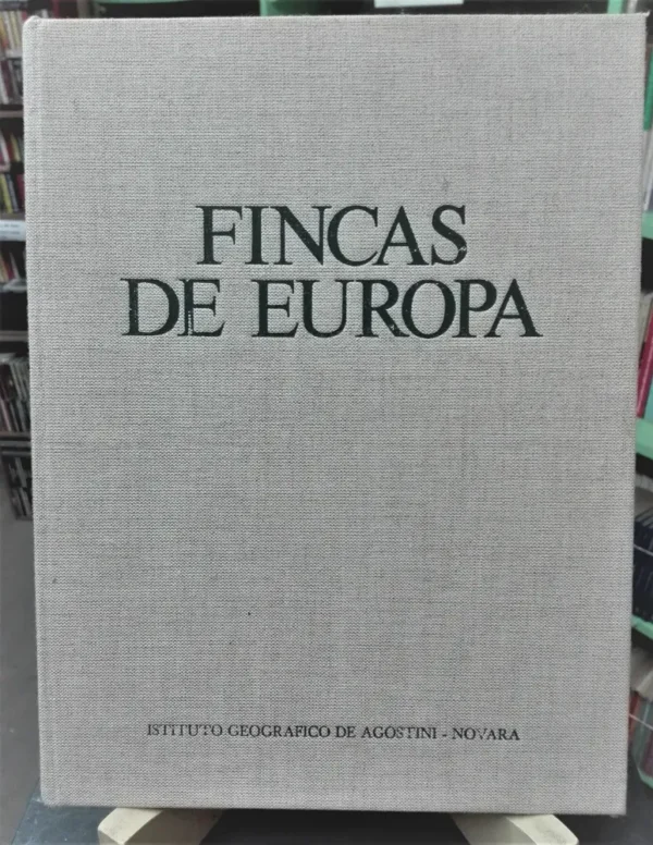 Fincas De Europa - Instituto Geografico De Agostini - Fiat