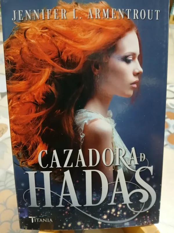 Cazadora De Hadas - Jennifer L. Armentrout