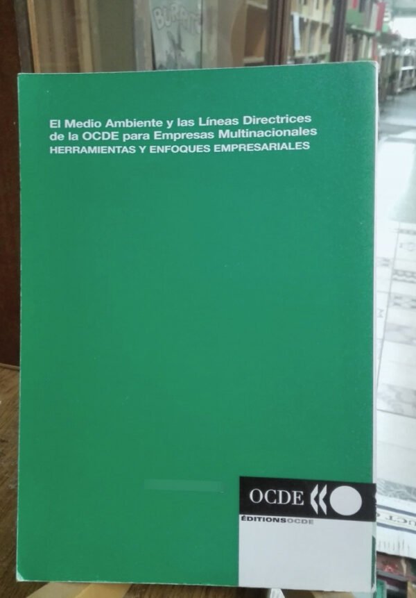 El Medio Ambiente Y Las Líneas Directrices De Ocde. Empresas