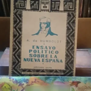 Ensayo Político Sobre La Nueva España - A. De Humboldt