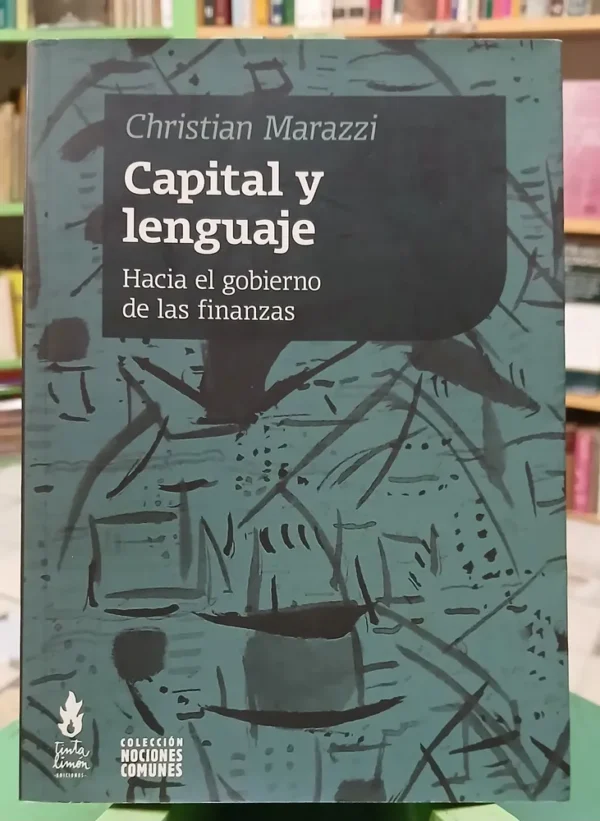 850250-MLA98307898826_112025 Capital Y Lenguaje: Hacia El Gob. De Las Finanzas - Marazzi