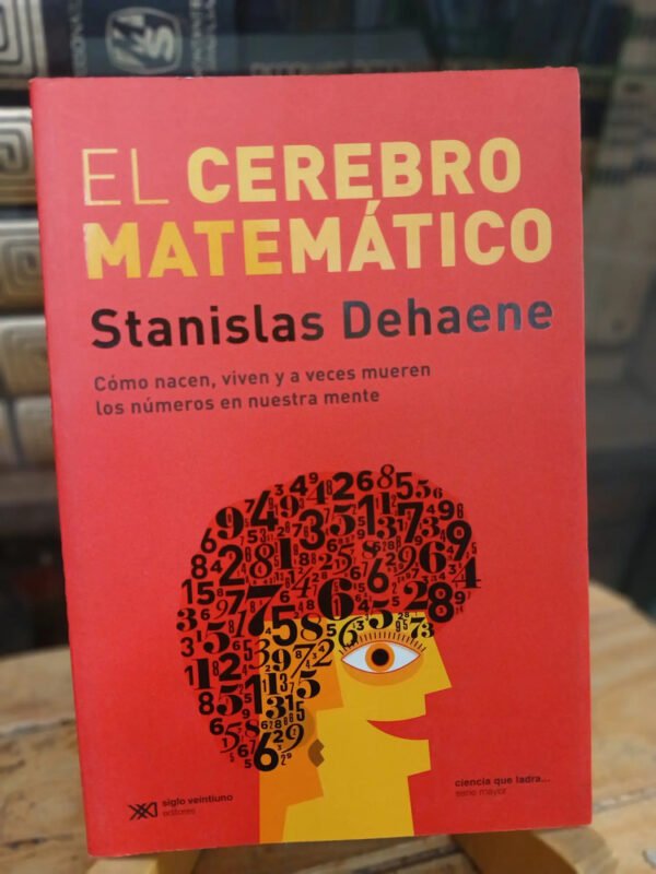 851042-MLA79713591468_102024 El Cerebro Matemático - Stanislas Dehaene -