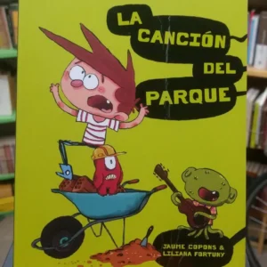 Agus Y Los Monstruos. La Canción Del Parque- Copons, Fortuny