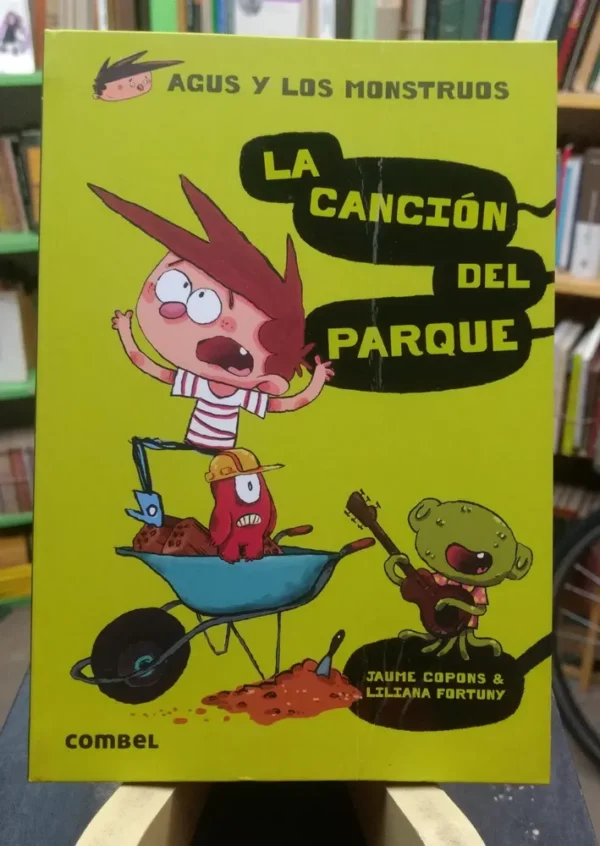 Agus Y Los Monstruos. La Canción Del Parque- Copons, Fortuny