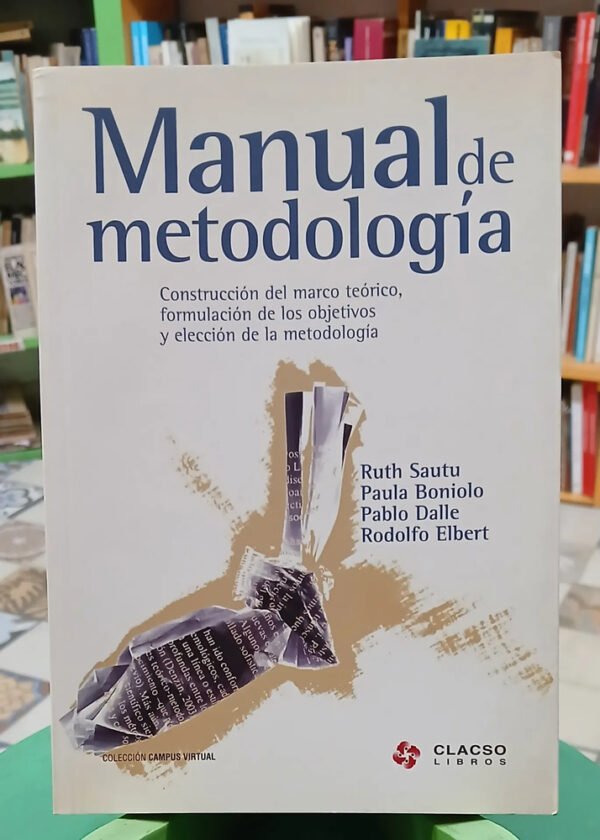 Manual De Metodología - Sautu - Boniolo - Dalle - Elbert