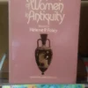 Reflections Of Women In Antiquity - Foley P. Helene