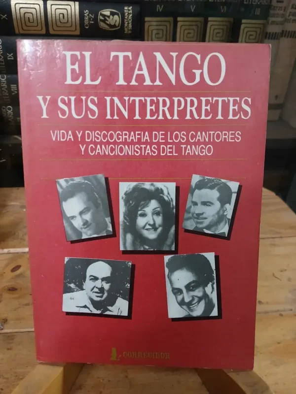 853938-MLA79789451436_102024 El Tango Y Sus Interpretes Tomo 1 - Roberto Gutiérrez Miglio