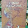 855119-MLA83712963759_042025 El Género En La Economía. Editora: Rosalba Todaro
