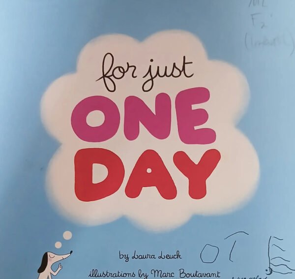 For Just One Day - Laura Leuck - Ilustración Marc Boutavant
