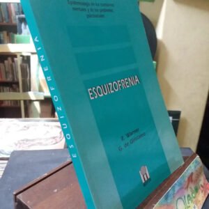 Esquizofrenia -wagner Y De Girolamo-