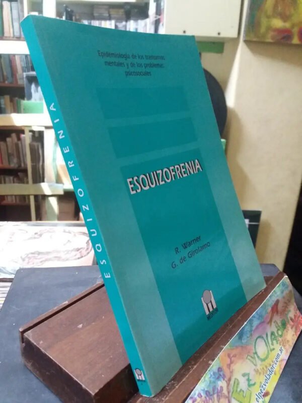 Esquizofrenia -wagner Y De Girolamo-